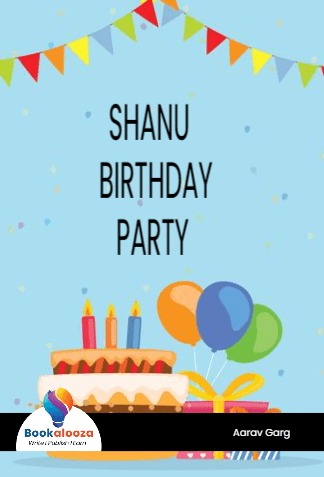 SHANU 
 BIRTHDAY
PARTY