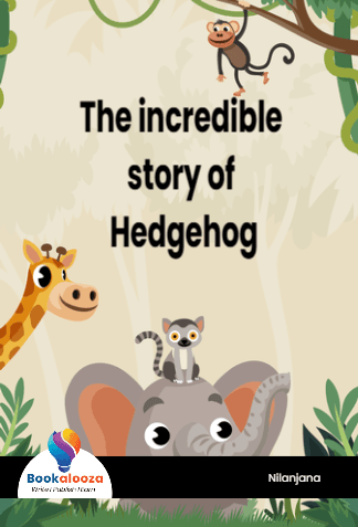 The incredible story of Hedgehog