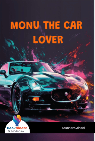 MONU THE CAR LOVER