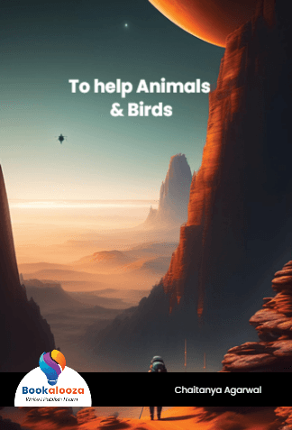 To help Animals & Birds