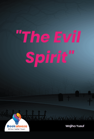 "The Evil Spirit"