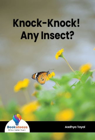 Knock-Knock! Any Insect?
