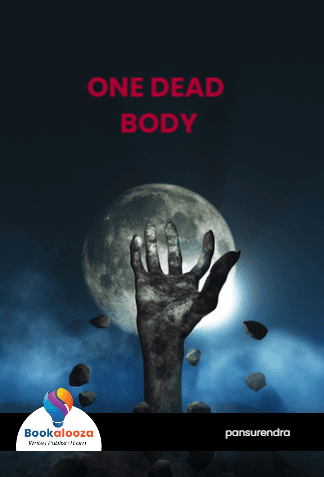ONE DEAD BODY

