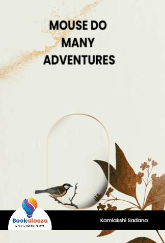 MOUSE DO MANY ADVENTURES