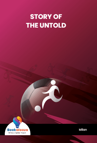 STORY OF
THE UNTOLD
