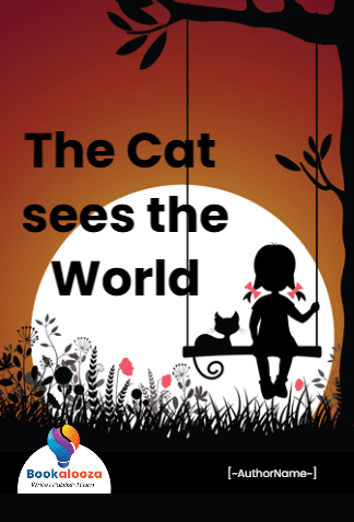 The Cat 
 sees the World
