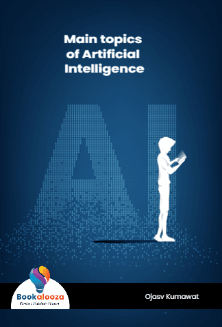 Main topics of Artificial Intelligence
