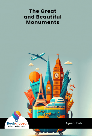 The Great and Beautiful Monuments 