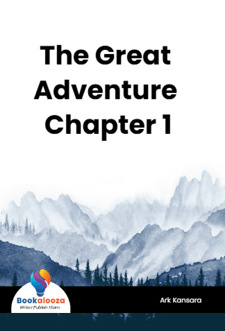 The Great Adventure Chapter 1