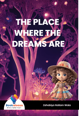 THE PLACE WHERE THE DREAMS ARE
