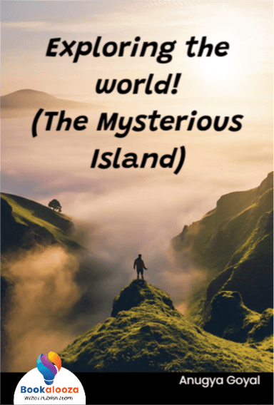 Exploring the world!
(The Mysterious Island)