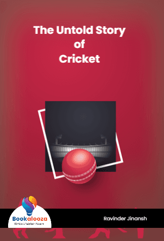 The Untold Story of Cricket
