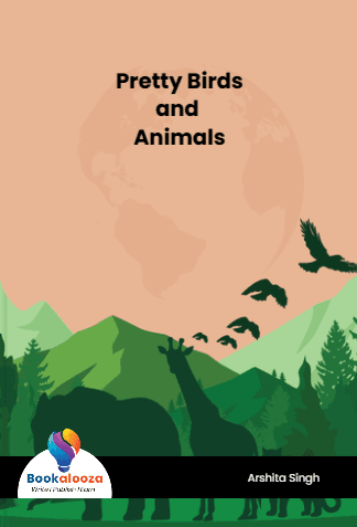 Pretty Birds
and Animals