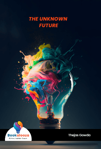 THE UNKNOWN FUTURE