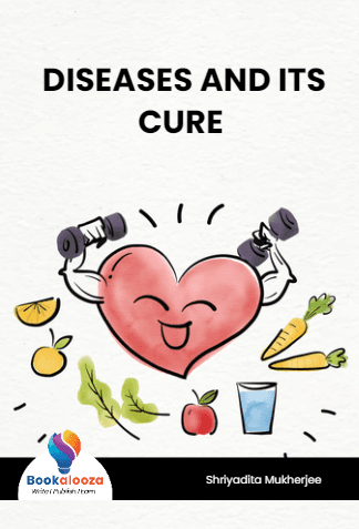 DISEASES AND ITS
CURE 