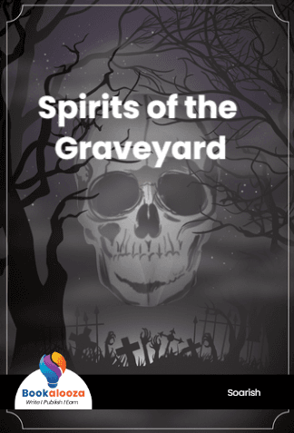Spirits of the Graveyard