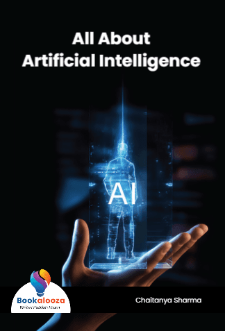 All About
Artificial Intelligence