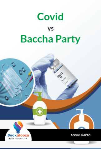 Covid
vs
Baccha Party
