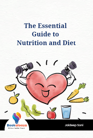The Essential Guide to Nutrition and Diet