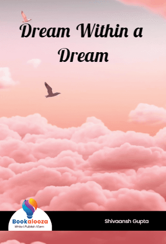 Dream Within a Dream