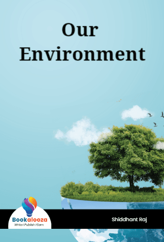 Our Environment