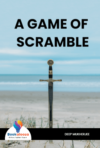 A GAME OF SCRAMBLE