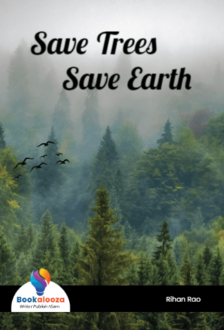 Save Trees          Save Earth