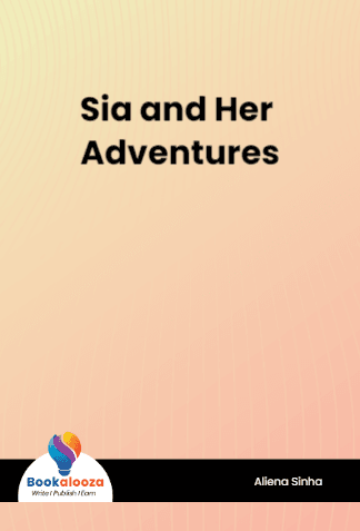 Sia and Her Adventures