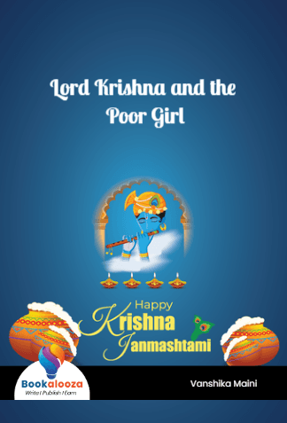 Lord Krishna and the Poor Girl