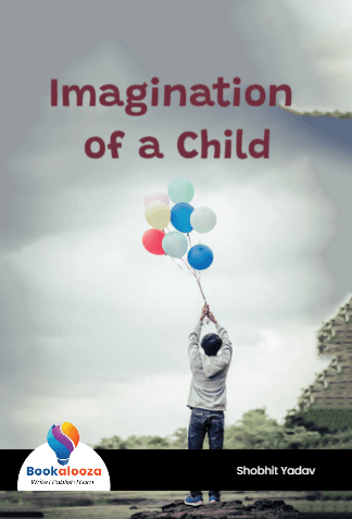 Imagination 
of a Child