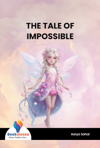  THE TALE OF 
IMPOSSIBLE