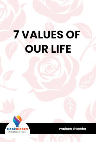 7 VALUES OF OUR LIFE