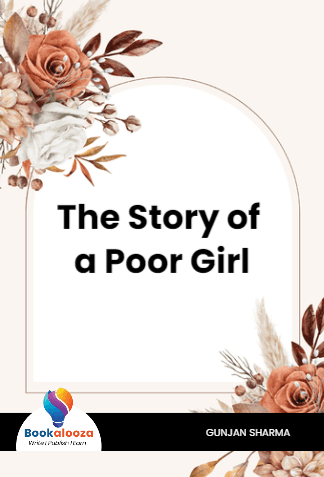 The Story of a Poor Girl