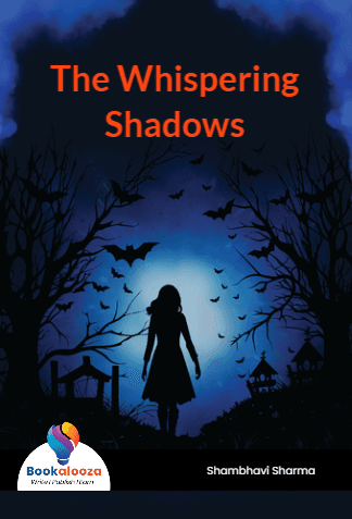 The Whispering Shadows 