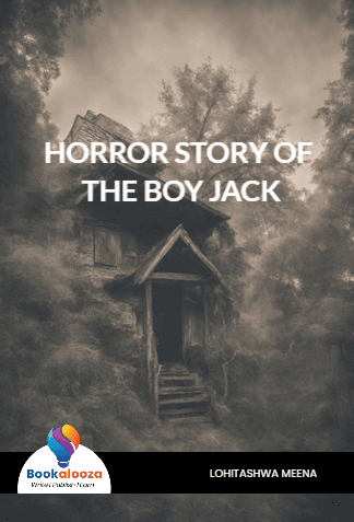 HORROR STORY OF THE BOY JACK
