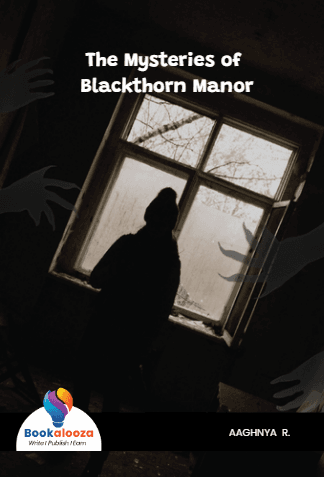 The Mysteries of Blackthorn Manor