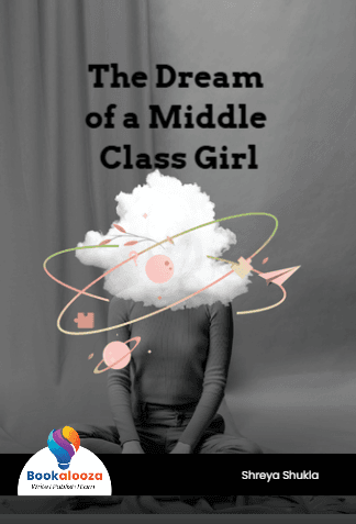 The Dream of a Middle Class Girl