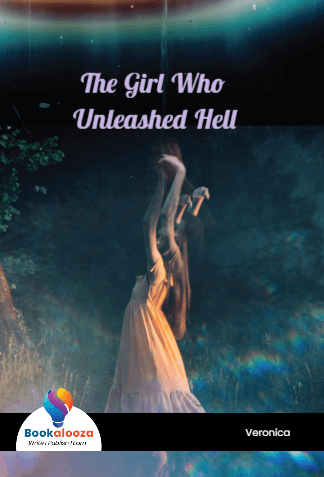 The Girl Who Unleashed Hell