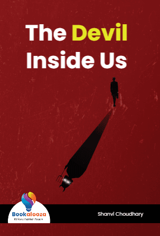 The Devil 
Inside Us 