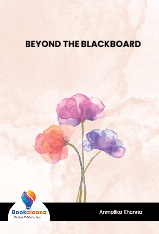 BEYOND THE BLACKBOARD