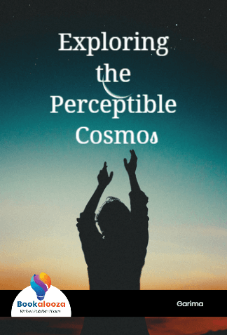 Exploring 
the 
Perceptible Cosmos