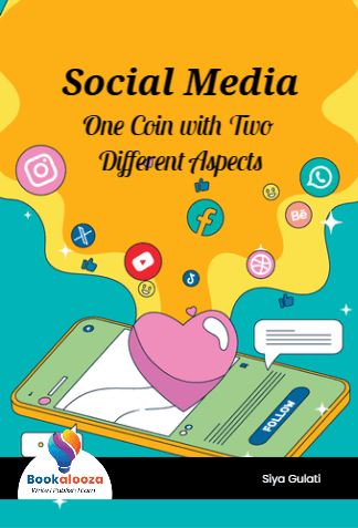  Social Media 
One Coin with Two Different Aspects