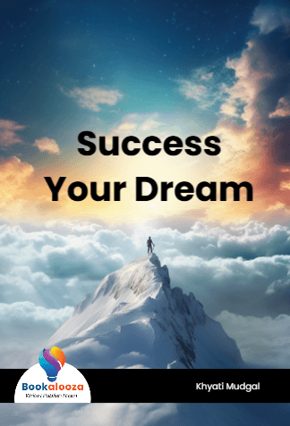 Success
Your Dream