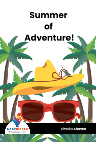 Summer
of
 Adventure!