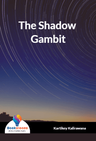 The Shadow 
Gambit