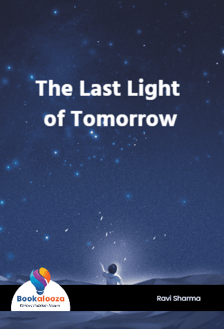
The Last Light of Tomorrow
      