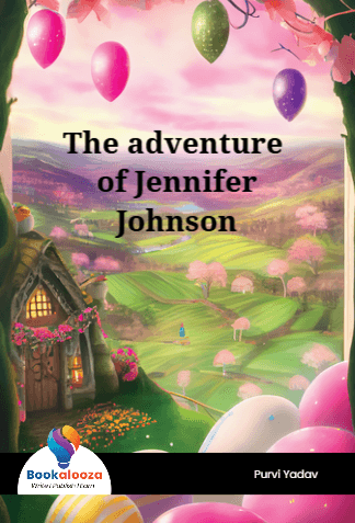 The adventure 
of Jennifer
Johnson
