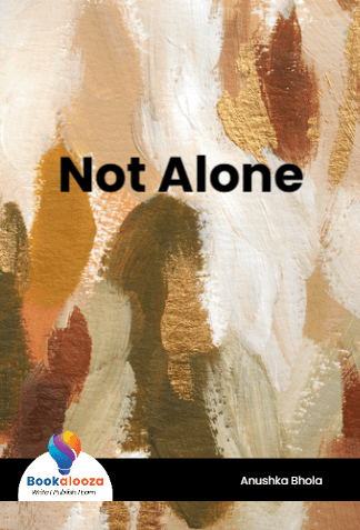 Not Alone