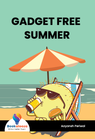 GADGET FREE SUMMER