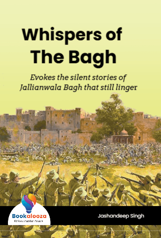 Whispers of 
The Bagh